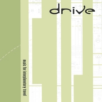 Drive : Music for Interplanetary Travel