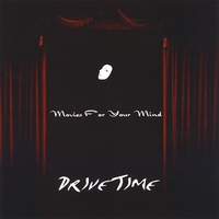 Drivetime : Movies for Your Mind