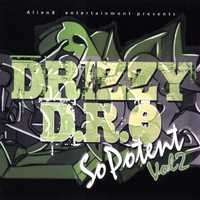 Drizzy D.R.O : So Potent Vol. 2