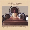 DR. JAMES HOPKINS: Golden Ratios - Pythagorean Harmonic Healing 1
