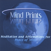 Dr. Janette Marie Freeman : Mind Prints - Meditation and Affirmations for Peace of Mind
