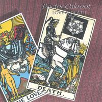 Doctor Oakroot : Love & Death