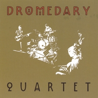 Dromedary : Quartet