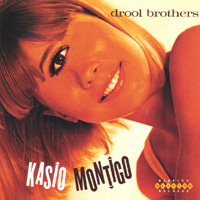 Drool Brothers : Kasio Montigo