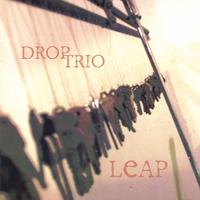 Drop Trio : Leap