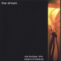 THE DROWN: Vile Bodies