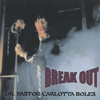Dr. Pastor Carlotta Boles: BREAKOUT