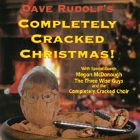 Dave Rudolf : Completely Cracked Christmas