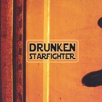 Drunken Starfighter : Drunken Starfighter