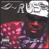 D-RUSS: Livin Tha Dream