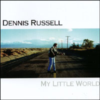 Dennis Russell : My Little World