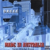 D.R.U.Z.E.: Made In Australia