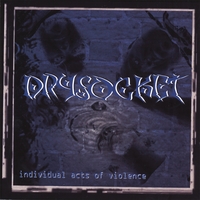 DRYSOCKET: Individual Acts Of Violence