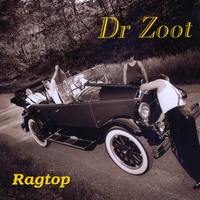 Dr Zoot : Ragtop
