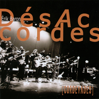 Désaccordes : Cordeyades