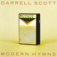 Darrell Scott : Modern Hymns