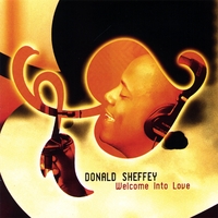 Donald Sheffey : Welcome Into Love