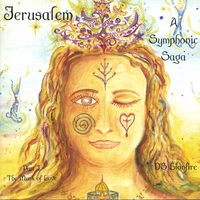 D.S. Lionfire : Jerusalem A Symphonic Saga