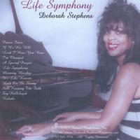 Deborah Stephens : Life Symphony