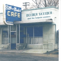 DEEDER SKEEDER & THE TADPOLE SEEDERS: Brains & Eggs