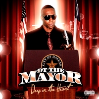 DT the Mayor : Deep In The Heart