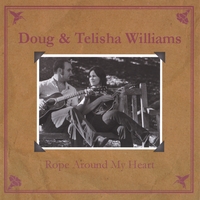 Doug & Telisha Williams : Rope Around My Heart