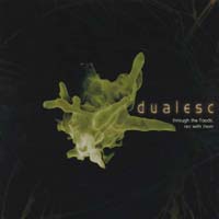 Dualesc : Through the floods, Not with them