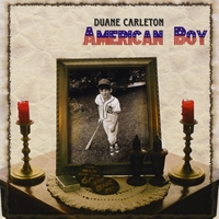 Duane Carleton : American Boy