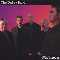 The DuBay Band : Movinon