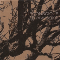 Dubconscious : Realization