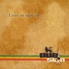 DUB SKIN: Love in spite of...