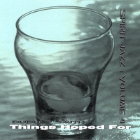 Dudley Smith : Things Hoped For: Spirit Jazz Vol. 4