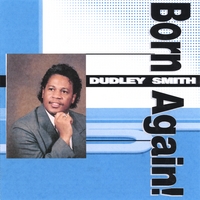 Dudley Smith : Born Again