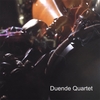 DUENDE QUARTET: Duende Quartet