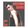 MATTHEW DUFFY: Here I Come