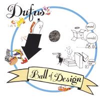 DUFUS: Ball Of Design