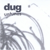 DUG (DOUG PEARCE): Untunes