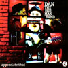 DAN THE ONE MAN BAND: Appreciate That