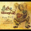 Duke Otherwise: Creepy Crawly Love