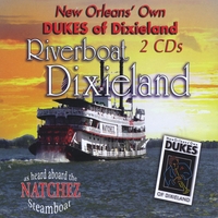 NEW ORLEANS' OWN DUKES OF DIXIELAND: Riverboat Dixieland