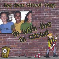 The Duke Street Kings : In With The In Crowd