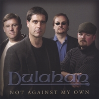Dulahan : Not Against My Own