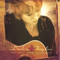 DULCIE TAYLOR: Mirrors and Windows