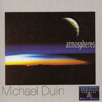 Michael Dulin : Atmospheres