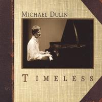 Michael Dulin : Timeless