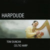 TOM DUNCAN: Harpdude