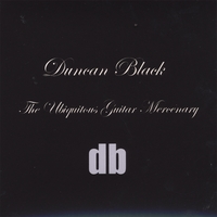Duncan Black : The Ubiquitous Guitar Mercenary