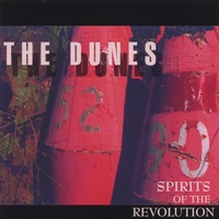 THE DUNES: Spirits of the Revolution