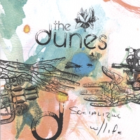 The Dunes : Socializing with Life