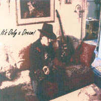 DONALD DUNLAVEY: Its Only A Dream